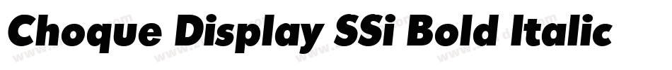 Choque Display SSi Bold Italic字体转换